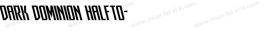 Dark Dominion Halfto字体转换